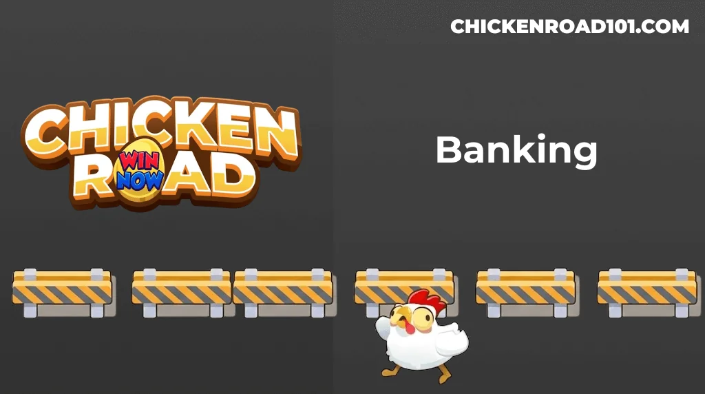 Chicken Road Game Banking Chicken Road Game Banking